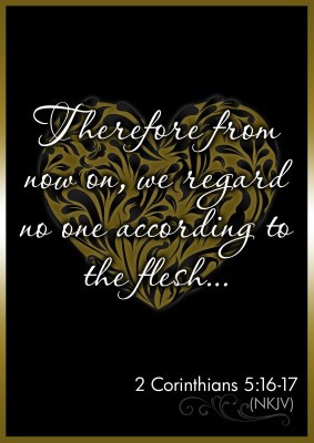 2 Corinthians 5_16 to 17 Poster