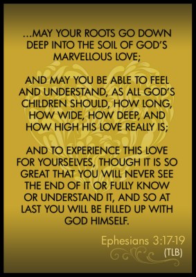 Ephesians 3_17 to 19 Poster